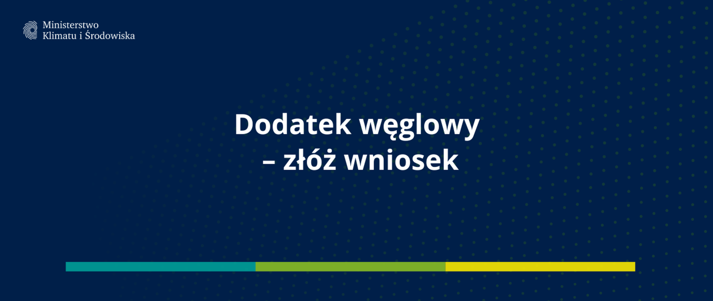 Grafika informująca o możliwości składania wniosków o dodatek węglowy